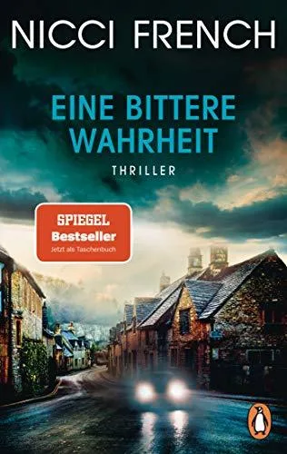 Eine bittere Wahrheit: Thriller: Thriller - Der mörderisch spannende SPIEGEL-Bestseller des englischen Autorenduos