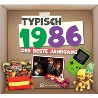 Typisch 1986 - der beste Jahrgang / diverse, Jahrgangsbuch zum 40. Geburtstag - Das perfekte Geschenk zum runden Geburtstag - Fotos, Texte, Erinnerungen