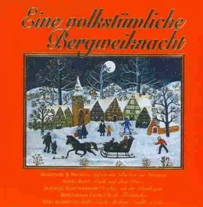 Eine Volkstümliche Bergweihnac