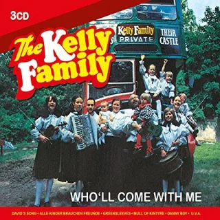 Who'll Come With Me [Audio CD] Kelly Familythe