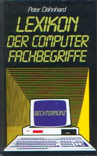 Lexikon der Computer- Fachbegriffe
