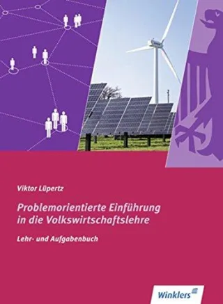 Problemorientierte Einführung in die Volkswirtschaftslehre: Schülerband [Taschenbuch] [2013] Viktor Lüpertz