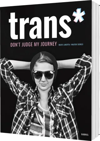trans*: don't judge my journey | Porträts junger trans* Menschen