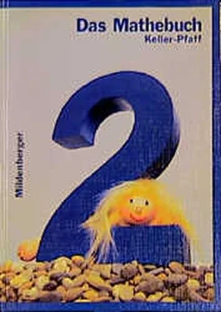 Das Mathebuch 2. Schülerbuch mit Arbeitsbeilagen