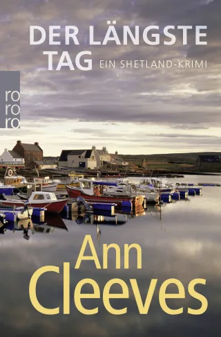 Der längste Tag (Die Shetland-Krimis)