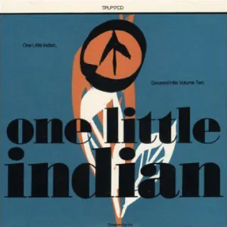 One Little Indian Greatest Hit