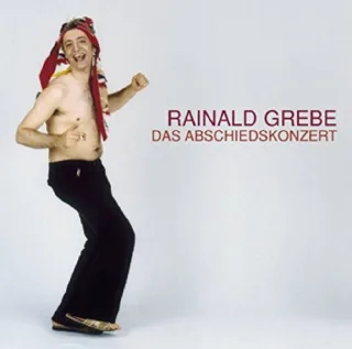 Das Abschiedskonzert. 2 CDs [Audio CD] GrebeRainald