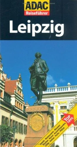 ADAC Reiseführer Leipzig [Taschenbuch] [2011] Lopez-Guerrero Gabriel Calvo Tzschaschel Sabine
