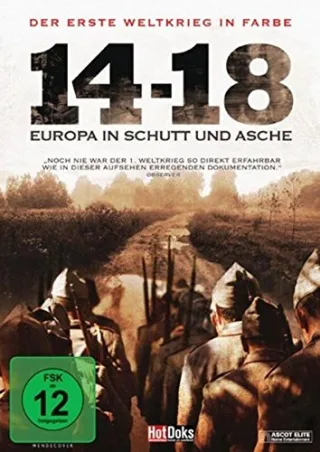 Der Erste Weltkrieg in Farbe: 14-18 - Europa in Schutt und Asche [DVD] [2010]