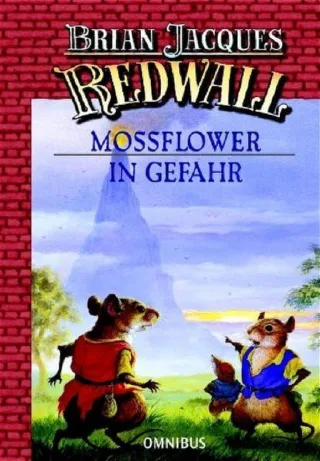 Redwall - Mossflower in Gefahr: Die Redwall-Saga
