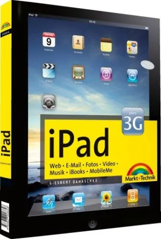 iPad: Web. E-Mail. Fotos. Video. Musik