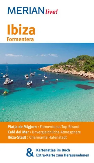 Ibiza Formentera: MERIAN live!  Mit Kartenatlas im Buch und Extra-Karte zum Herausnehmen