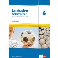 Lambacher Schweizer Mathematik 6 - G9. Ausgabe Nordrhein-Westfalen. Ar / diverse