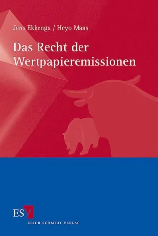 Das Recht der Wertpapieremissionen