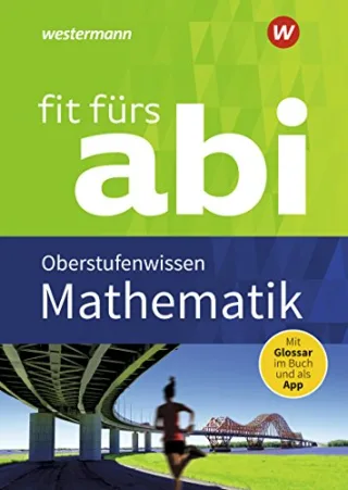 Fit fürs Abi / Neubearbeitung: Fit fürs Abi: Mathematik Oberstufenwissen