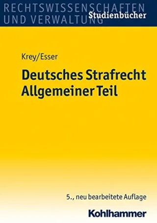 Deutsches Strafrecht. Allgemeiner Teil. Studienbücher Rechtswissenschaft [Taschenbuch] [2012] Volker Krey Robert Esser