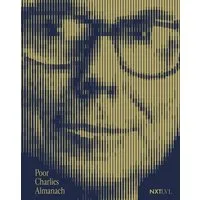 Poor Charlies Almanach / Charles T. Munger, Die wichtigsten Investmentstrategien, der Witz und die Weisheit der Unternehmer- und Investorenlegende Charlie Munger