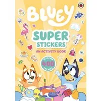 Bluey: Super Stickers / Bluey