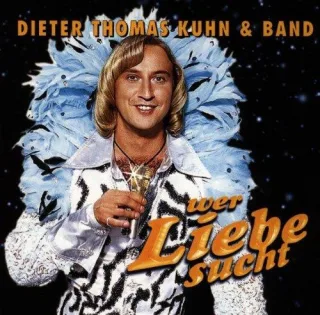 Wer Liebe sucht [Audio CD] KuhnDieter Thomas