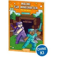 Mathe für Minecrafter - Plus und Minus / diverse, Mathematik-Nachhilfe für Jungen und Mädchen in der 1. und 2. Klasse