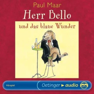 Herr Bello und das blaue Wunder (2 CD): Hörspiel