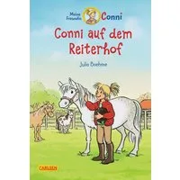 Conni Erzählbände 1: Conni auf dem Reiterhof / Julia Boehme
