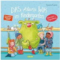 Das kleine WIR im Kindergarten / Daniela Kunkel