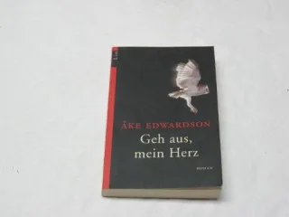 Geh aus mein Herz : Roman.