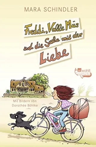 Freddi Valle Müs und die Sache mit der Liebe