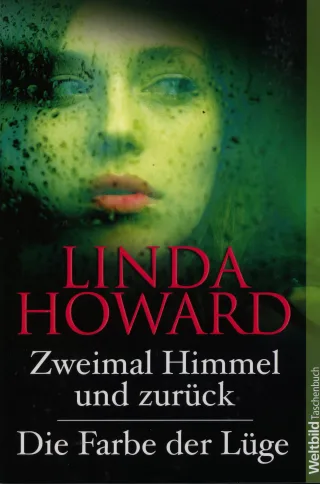 Zweimal Himmel und zurück und Die Farbe der Lüge