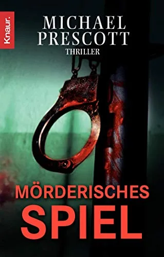 Mörderisches Spiel: Thriller