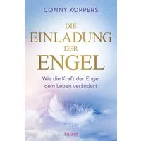 Die Einladung der Engel / Conny Koppers