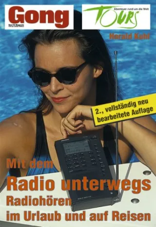 Mit dem Radio unterwegs: Radiohören im Urlaub und auf Reisen
