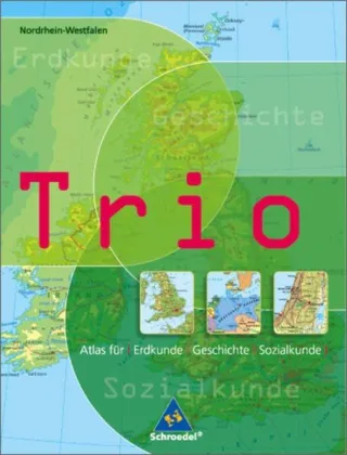 Trio Atlas für Erdkunde Geschichte und Politik - Ausgabe 2006: Nordrhein-Westfalen