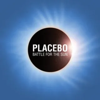 Battle for the Sun [Audio CD] Placebo