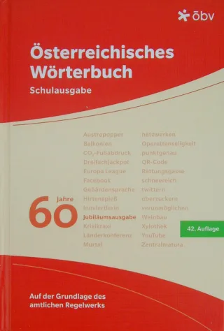 Österreichisches Wörterbuch. Schulausgabe. 60 Jahre Jubiläumsausgabe. 42.Auflage