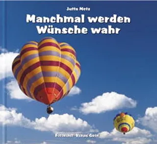 Manchmal werden Wünsche wahr