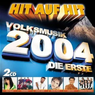 Hit auf Hit-die Erste 2004-Volksmusik