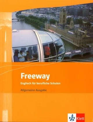Freeway / Allgemeine Ausgabe: Englisch für berufliche Schulen - bisherige Ausgaben / Schülerbuch