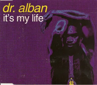 It's my life