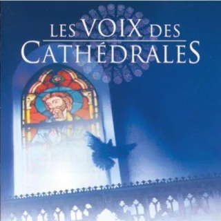 Voix Des 'cathedralesLes  1