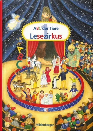 ABC der Tiere 1 - Lesezirkus · Neuausgabe: Zusätzliches Lesematerial zum Lesen in Silben Druckschrift