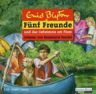 Fünf Freunde und das Geheimnis am Fluss Band. 47 [Audio CD] FendelRosemarie