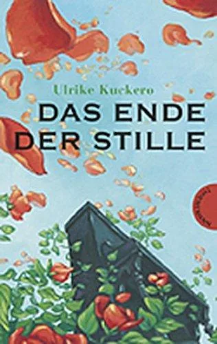 Das Ende der Stille [Gebundene Ausgabe] [2004] Kuckero Ulrike