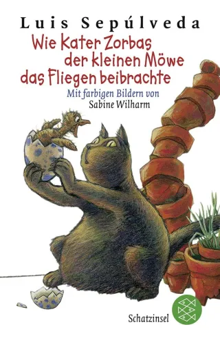 Wie Kater Zorbas der kleinen Möwe das Fliegen beibrachte: Mit farbigen Bildern von Sabine Wilharm [Taschenbuch] [2009] Sepulveda Luis Wilharm Sabine Zurbrüggen Willi