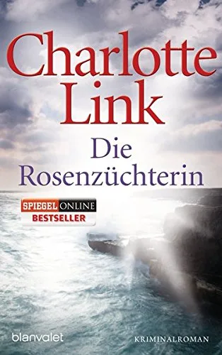 Die Rosenzüchterin: Roman [Taschenbuch] [2010] Link Charlotte
