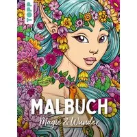 Malbuch Magie & Wunder / Sara Otterstätter