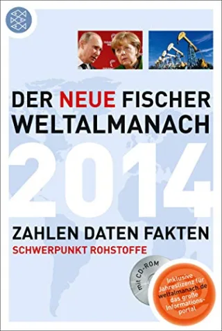 Der neue Fischer Weltalmanach 2014 mit CD-Rom: Zahlen Daten Fakten [Taschenbuch] [2013] Redaktion Weltalmanach