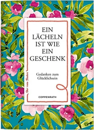 Coppenrath 61103 Der rote Faden No.55: Ein Lächeln ist wie ein Geschenk