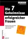Die 7 Geheimnisse erfolgreicher Frauen